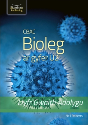 CBAC Bioleg ar gyfer U2 ¿ Llyfr Gwaith Adolygu (WJEC A2 Biology Revision Workbook)