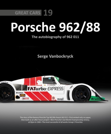 Porsche 962 /88 ¿ The Autobiography of 962 011