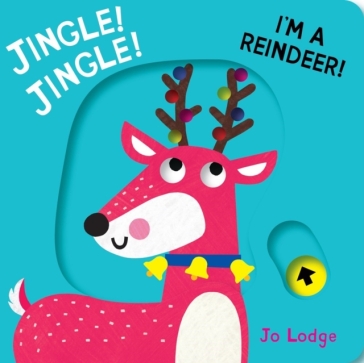 Jingle! Jingle! I¿m a Reindeer!