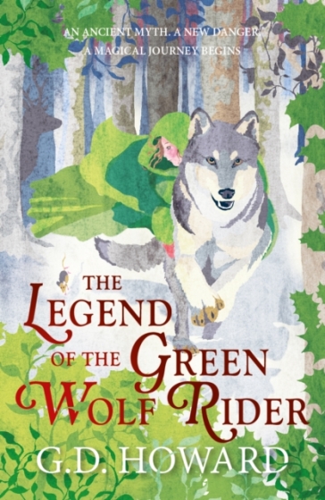 The Legend Of The Green Wolf Rider