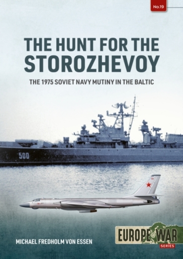 The Hunt for the Storozhevoy