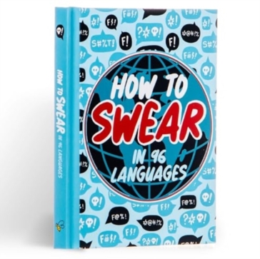 How To Swear in 96 Languages