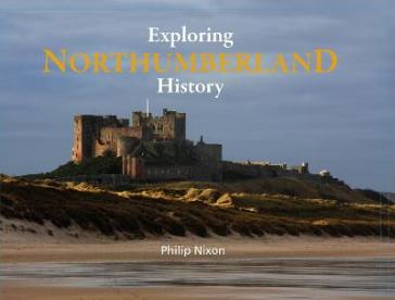 Exploring Northumberland History