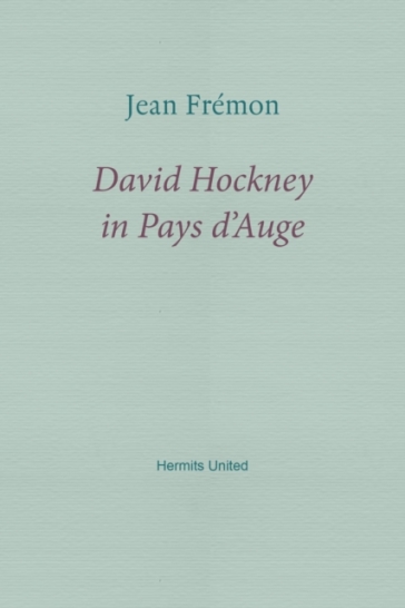 David Hockney in Pays d'Auge