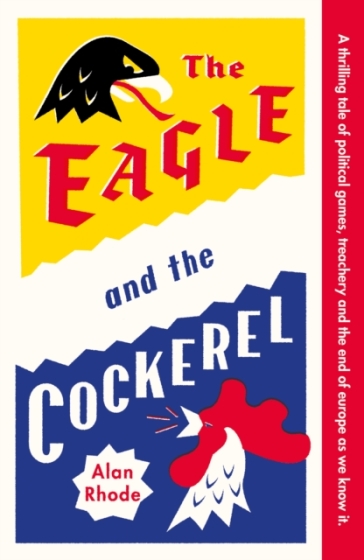 The Eagle and the Cockerel