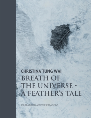 Christina Tung Wai Breath of the Universe