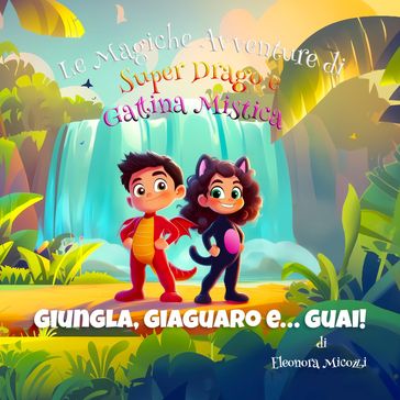 Giungla, Giaguaro e... Guai!