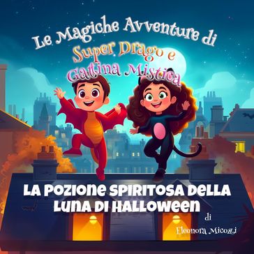 La Pozione spiritosa della Luna di Halloween