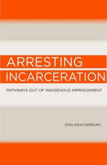 Arresting Incarceration