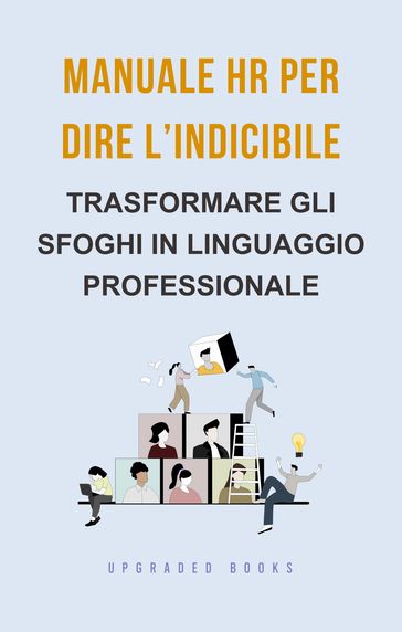 Manuale HR per dire l'indicibile