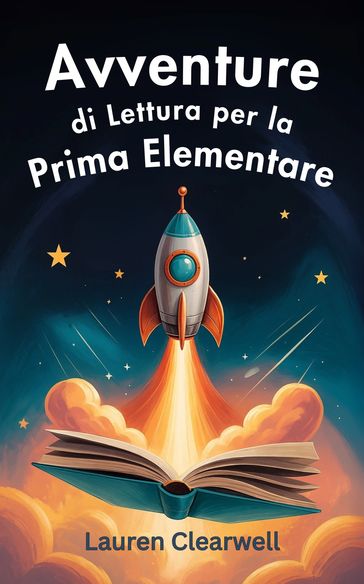 Avventure Di Lettura per La Prima Elementare