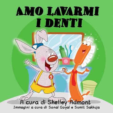 Amo lavarmi i denti