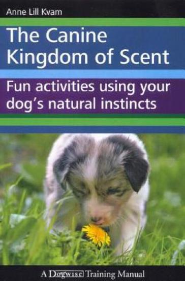 The Canine Kingdom of Scent