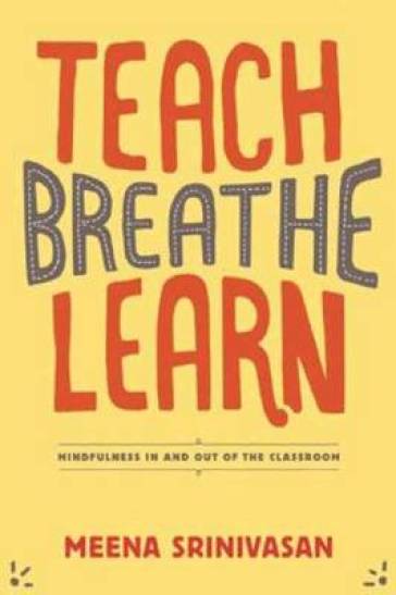 Teach, Breathe, Learn