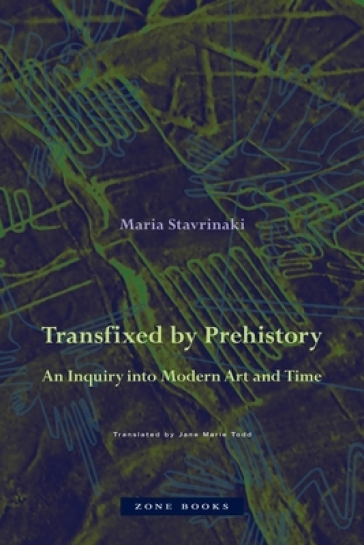 Transfixed by Prehistory ¿ An Inquiry into Modern Art and Time