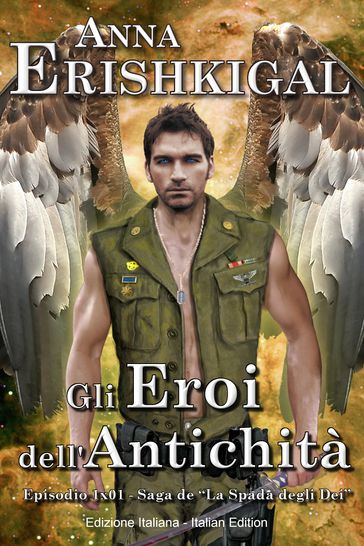 Gli Eroi dell'Antichità: Un Romanzo Breve (Edizione Italiana)