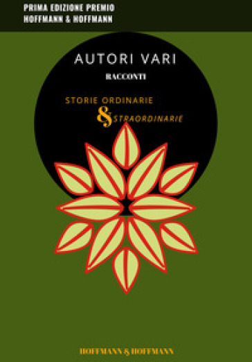 Storie ordinarie &amp; straordinarie