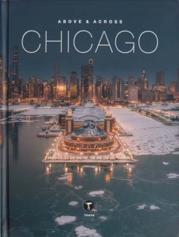 Above and Across Chicago