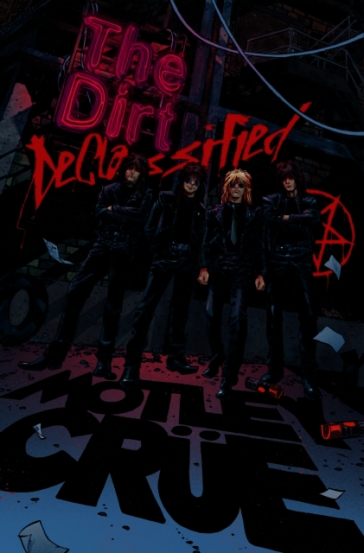 MOTLEY CRUE - THE DIRT: DECLASSIFIED