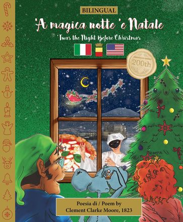 BILINGUAL 'Twas the Night Before Christmas - 200th Anniversary Edition: NEAPOLITAN 'A magica notte 'e Natale