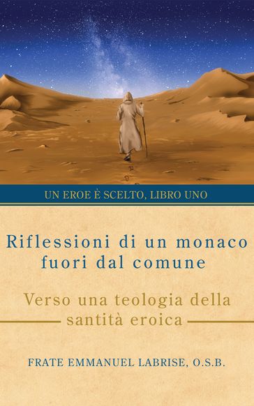 Riflessioni di un monaco fuori dal comune