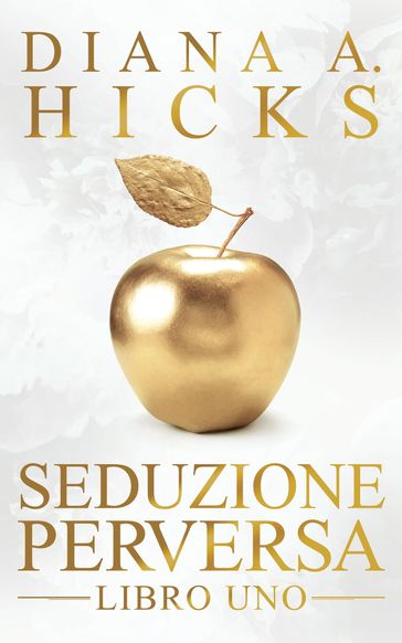 Seduzione Perversa