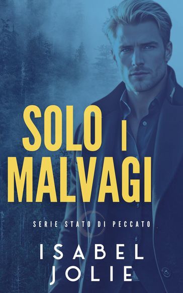 Solo i Malvagi