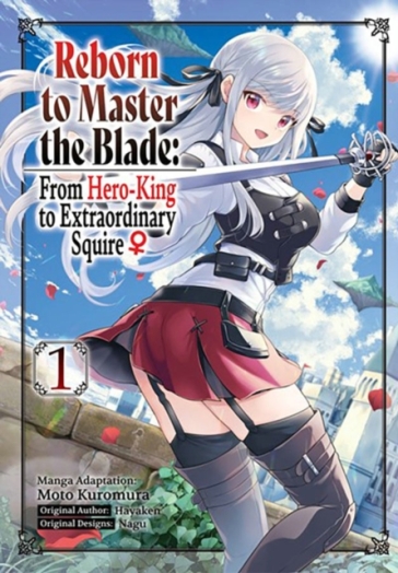  Reborn to Master the Blade: From Hero-King to Extraordinary Squire, Vol. 1 (manga)    -0