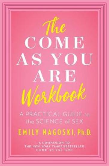 The Come as You Are Workbook