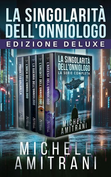 La Singolarità dell'Onniologo: Edizione Deluxe