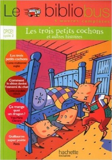 Le bibliobus. CP/CE1. Parcours de lecture de 4 oeuvres. Per la Scuola elementare