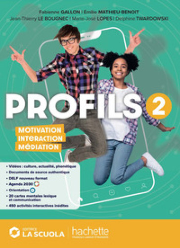 Profils. Motivation, interaction, mediation. Per le Scuole superiori. Con e-book. Con espansione online. Vol. 2