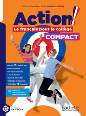 Action! Le français pour le collège. Livre & Cahier Compact. Per la Scuola media. Con Carnet de révision Compact et Pour tous. Con e-book