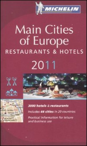 Main cities of Europe 2011. Restaurants &amp; hotels