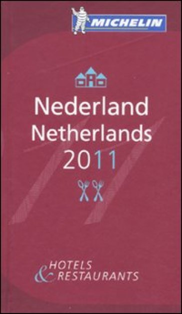 Nederland-Netherlands 2011. Hotels &amp; restaurants