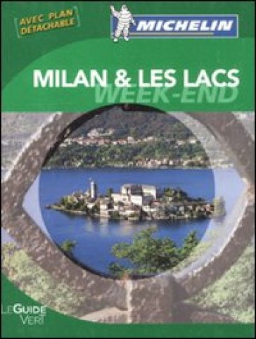 Milan &amp; les lacs. Weekend