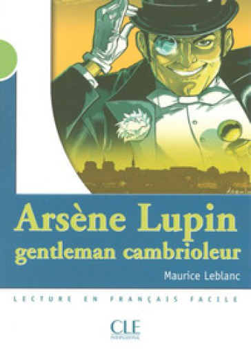 Arsène Lupin, gentleman cambrioleur. Niveau 2