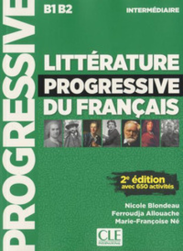 Littérature progressive du français. Niveau intermédiaire. Per le Scuole superiori. Con CD-Audio