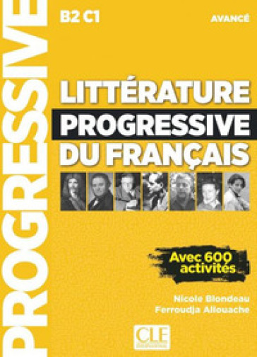 Littérature progressive du français. Niveau avancé. Per le Scuole superiori. Con CD Audio