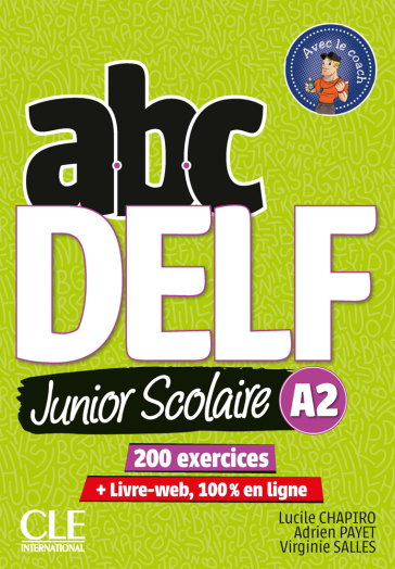 ABC DELF junior scolaire. A2. Per le Scuole superiori. Con espansione online