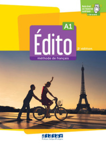 Édito. Méthode de Français. Niveau A1. Per le Scuole superiori. Con didierfle.app