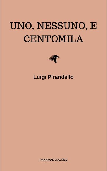 Uno, nessuno, e centomila