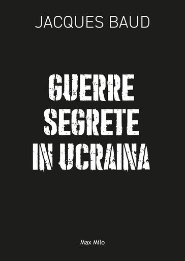 Guerre segrete in Ucraina