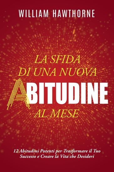 La Sfida di una Nuova Abitudine al Mese