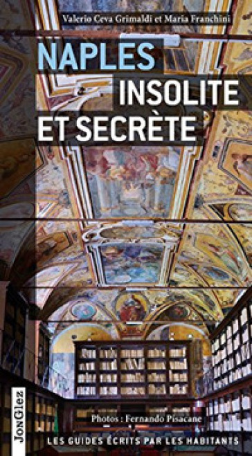 Naples insolite et secrète