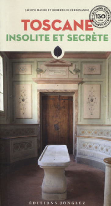 Toscana insolita e segreta. Ediz. francese-0