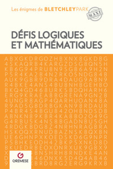 Defis logiques et mathematiques