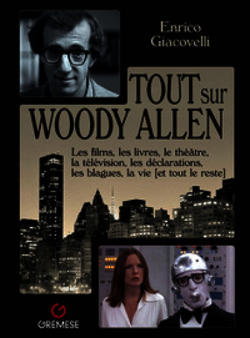 Tout sur Woody Allen