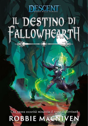 Descent - Il Destino di Fallowhearth