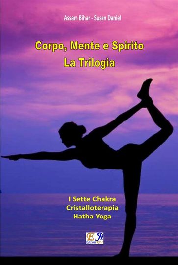 Corpo, Mente e Spirito - La Trilogia